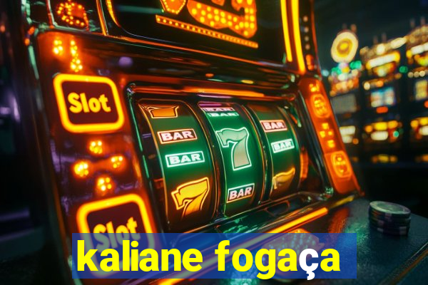 kaliane fogaça